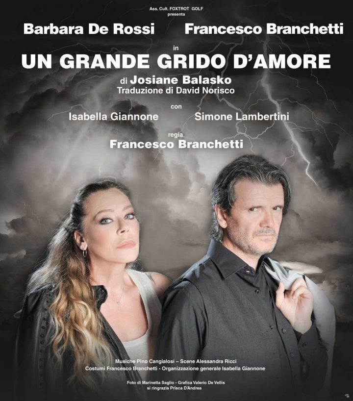 Con Un grande grido d’amore Barbara De Rossi e Francesco Branchetti in tour da gennaio 2020
