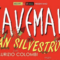 Capodanno 2022: Caveman il 31 dicembre al Teatro Nuovo Milano