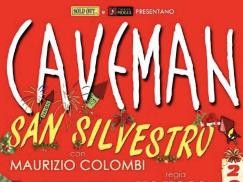 Caveman il 31 dicembre al Teatro Nuovo Milano