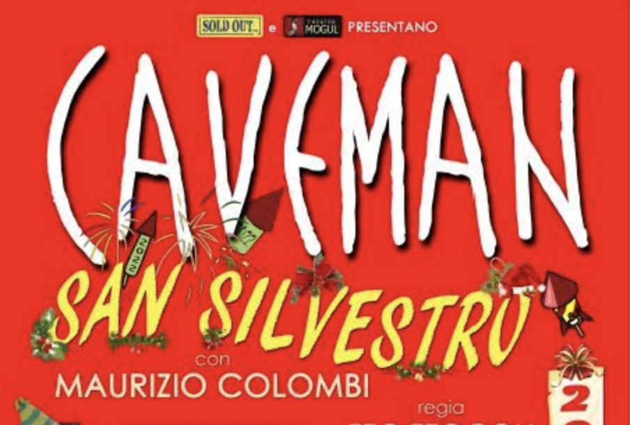 Caveman il 31 dicembre al Teatro Nuovo Milano